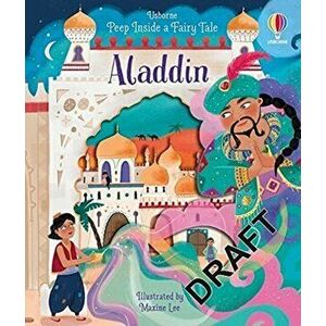 Peep Inside a Fairy Tale Aladdin, Board book - Anna Milbourne imagine