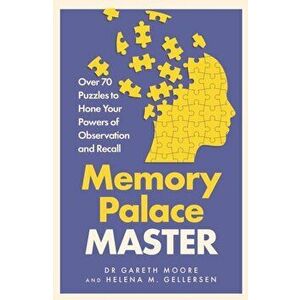 Memory Palace Master. Over 70 Puzzles to Hone Your Powers of Observation and Recall, Paperback - Helena M. Gellersen imagine