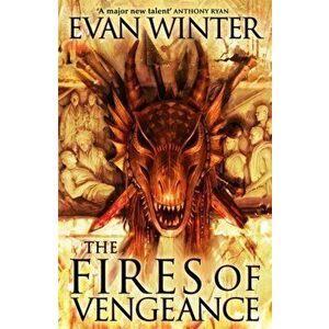 The Fires of Vengeance, Paperback - Evan Winter imagine