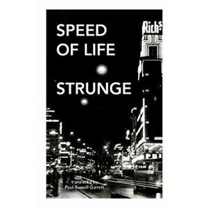 Speed of Life, Paperback - Michael Strunge imagine