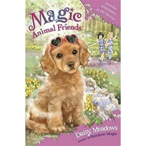 Magic Animal Friends: Jasmine Whizzpaws to the Rescue. Book 29, Paperback - Daisy Meadows imagine