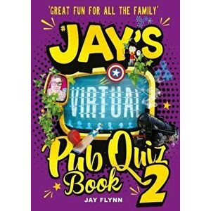 Jay's Virtual Pub Quiz 2, Paperback - Jay Flynn imagine