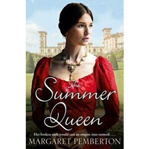 The Summer Queen, Paperback - Margaret Pemberton imagine