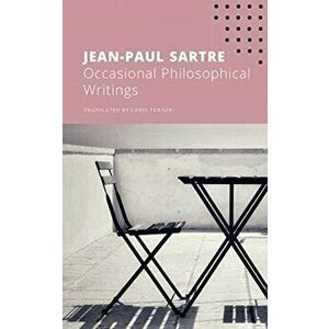 Occasional Philosophical Writings, Paperback - Jean-Paul Sartre imagine