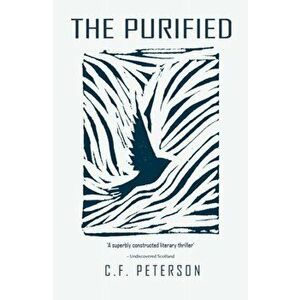 The Purified, Paperback - C. F. Peterson imagine
