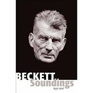 Beckett Soundings, Paperback - Inge Israel imagine