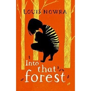 Into That Forest. 1, Paperback - Sally Nicholls imagine