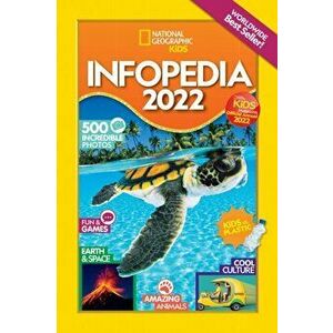National Geographic Kids Infopedia 2022, Paperback - National Geographic Kids imagine