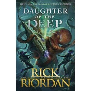 Daughter of the Deep, Hardback - Rick Riordan imagine