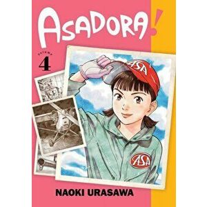 Asadora!, Vol. 4, Paperback - Naoki Urasawa imagine