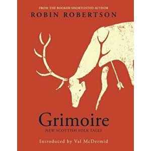 Grimoire, Paperback - Robin Robertson imagine