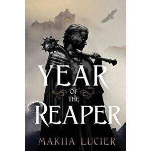 Year of the Reaper, Hardcover - Makiia Lucier imagine
