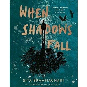 When Shadows Fall, Hardback - Sita Brahmachari imagine