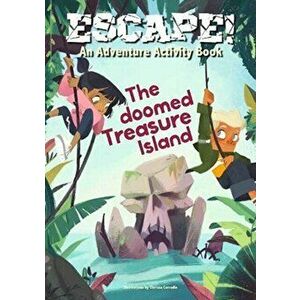 Escape! an Adventure Activity Book - the Doomed Island, Paperback - *** imagine