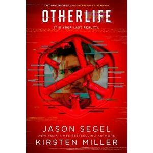 OtherLife. Last Reality Series, Paperback - Kirsten Miller imagine