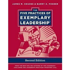 The Five Practices of Exemplary Leadership. 2nd Edition, Paperback - Barry Z. Posner imagine