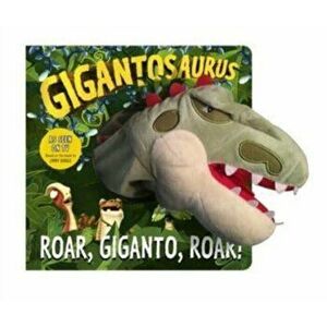Gigantosaurus: Roar, Giganto, Roar! (puppet book), Hardback - Cyber Group Studios imagine