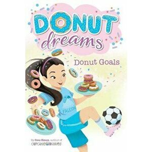 Donut Goals, 7, Paperback - Coco Simon imagine