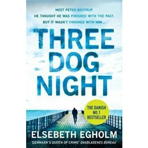 Three Dog Night, Paperback - Elsebeth Egholm imagine