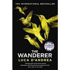 The Wanderer, Paperback - Luca D'Andrea imagine