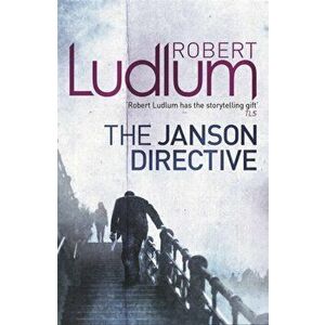 The Janson Directive, Paperback - Robert Ludlum imagine