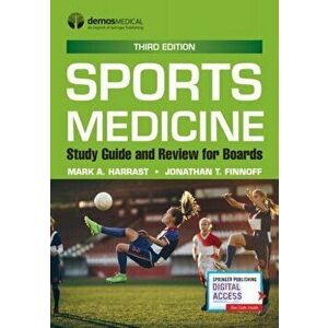 Sports Medicine: Study Guide and Review for Boards, Third Edition, Paperback - Mark A. Harrast imagine