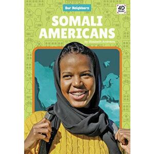 Somali Americans, Paperback - Elizabeth Andrews imagine