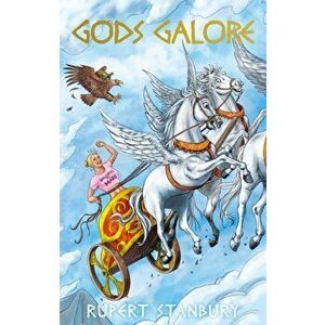 Gods Galore, Paperback - Rupert Stanbury imagine