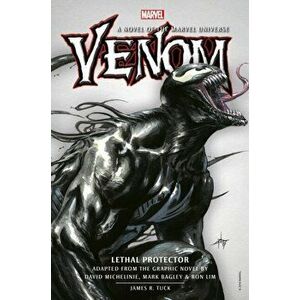 Venom: Lethal Protector Prose Novel, Paperback - James R. Tuck imagine