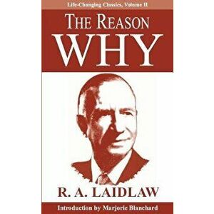 The Reason Why, Paperback - R. A. Laidlaw imagine