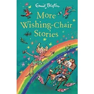 More Wishing-Chair Stories. Book 3, Paperback - Enid Blyton imagine