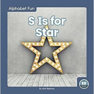 Alphabet Fun: S is for Star, Paperback - Nick Rebman imagine