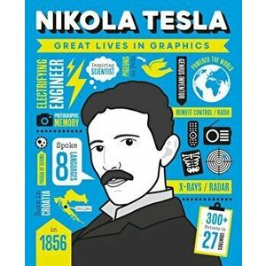 Great Lives in Graphics: Nikola Tesla, Hardback - GMC Editors imagine
