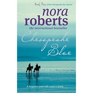 Chesapeake Blue. Number 4 in series, Paperback - Nora Roberts imagine