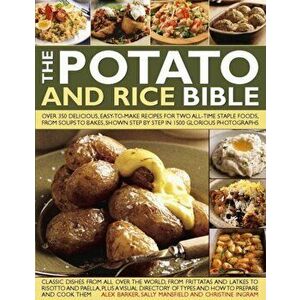 Potato and Rice Bible, Paperback - Barker Alex Mansfield Sally imagine