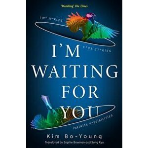I'm Waiting For You, Paperback - Kim Bo-Young imagine