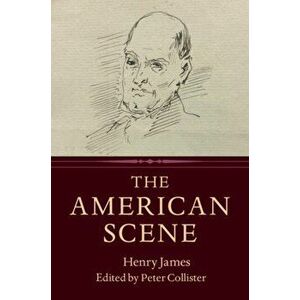 The American Scene, Hardcover - Henry James imagine