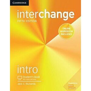 Interchange Intro Student's Book with Online Self-Study and Online Workbook, Paperback - Jack C. Richards imagine
