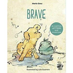 Brave, Paperback - Maria Grau imagine