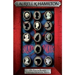 Blood Noir, Paperback - Laurell K. Hamilton imagine