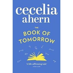 The Book of Tomorrow, Paperback - Cecelia Ahern imagine