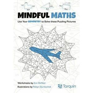 Mindful Maths 2. Use your Geometry to Solve these Puzzling Pictures, Paperback - Ann McNair imagine