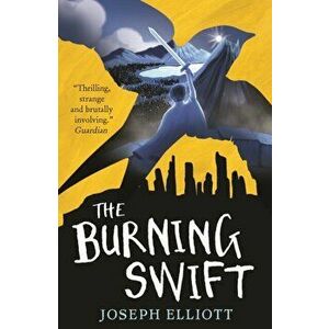 The Burning Swift (Shadow Skye, Book Three), Paperback - Joseph Elliott imagine