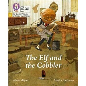 The Elf and the Cobbler. Phase 5, Paperback - Alison Milford imagine