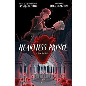 Heartless Prince, Paperback - Leigh Dragoon imagine