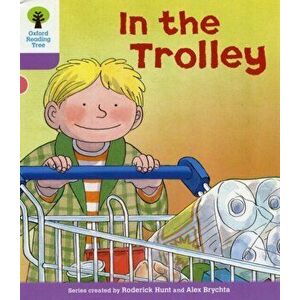 Oxford Reading Tree: Level 1+: Decode and Develop: In the Trolley, Paperback - Annemarie Young imagine