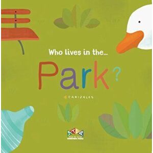 Who Lives in the Park, Board book - *** imagine