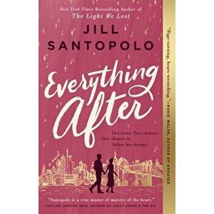 Everything After, Paperback - Jill Santopolo imagine