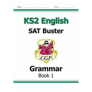 New KS2 English SAT Buster: Grammar - Book 1 (for the 2022 tests), Paperback - CGP Books imagine