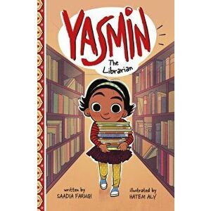 Yasmin the Librarian, Paperback - Saadia Faruqi imagine